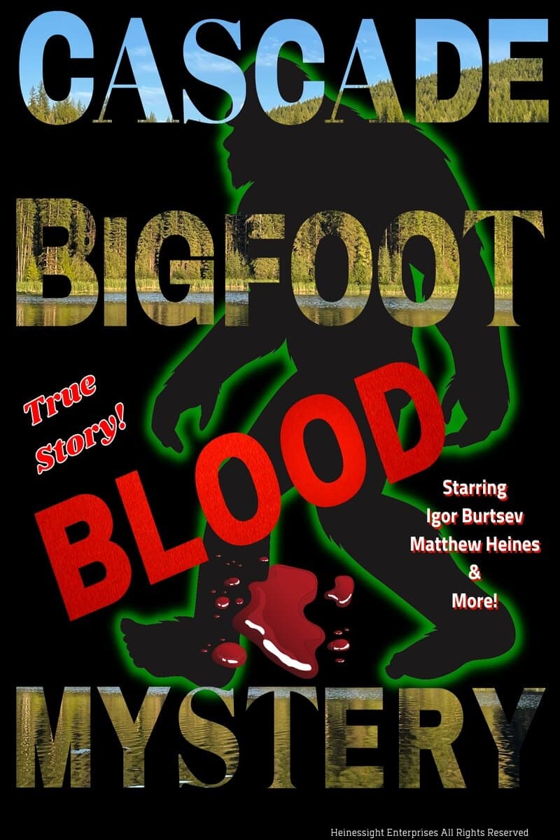 Cascade Bigfoot Blood Mystery